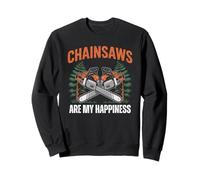 Chainsaws Are My Happiness - Funny Father's Day Woodworker Sudadera