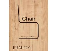 Chair: 500 Designs that Matter – Phaidon Press
