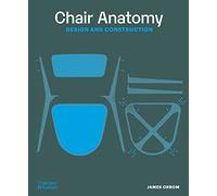 Chair Anatomy: Design and Construction