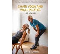 Chair Yoga and Wall Pilates for Seniors
