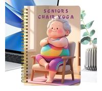 Chair Yoga for Seniors - Fitness Planner, Chair Yoga Chart for Balance, Mobility & Weight Loss | Daily Health Guide for Elderly Men & Women at Home, Supports Chronic Pain Reliefs