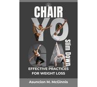 Chair yoga slim Down: Effective practice for weight loss