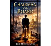 CHAIRMAN OF THE BOARD