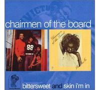 Chairmen of the Board - Bittersweet / Skin I'm in