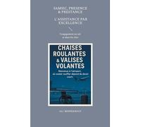 Chaises roulantes & valises volantes