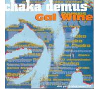 Chaka Demus - Gal Wine [Import]
