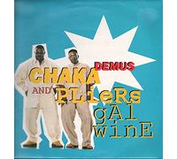 CHAKA DEMUS & PLIERS - Gal Wine [12 inch] [Import anglais]