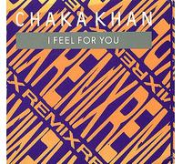 Chaka Khan - I Feel For You