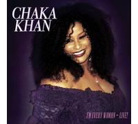 Chaka Khan - I'm Every Woman - Live