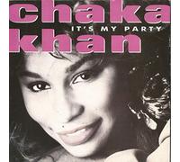 Chaka Khan - It's my party