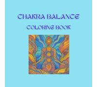 Chakra Balance: Coloring Book