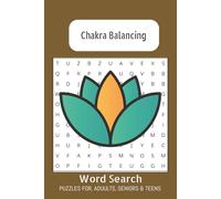 Chakra Balancing Word Search Puzzle Book: Word Search Puzzles to Restore Inner Balance, Reduce Stress, and Support Spiritual Wellness | 6x9 inches, ... Gift for Vacations, Holidays and free time