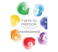 Chakradance - Chakradance - 7 Keys To Freedom [Reino Unido] [DVD]