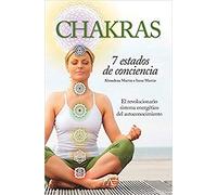 Chakras. 7 Estados De Conciencia (Salud y vida alternativa)