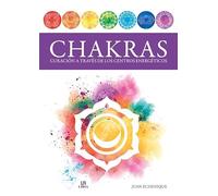 Chakras: Curación a Través de los Centros Energéticos: 8 (Milenium)