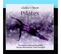 Chakra's Dream - Pilates [Import]