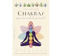 Chakras para tu cuidado personal (salud y vida natural): Tu guía esencial sobre la sabiduría sanadora del sistema de chakras