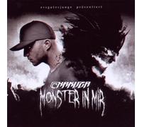 Chakuza - Monster in Mir [Import]