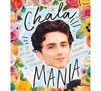 Chalamania: 50 reasons your internet boyfriend Timothée Chalamet is perfection
