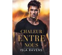 Chaleur entre nous: Une romance MM d'ennemis à amants (Hommes machos)