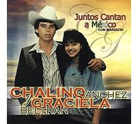 Chalino Y Graciela - Juntos Cantan Al Mariachi