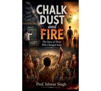 Chalk Dust and Fire