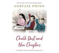 Chalk Dust and New Chapters: A BRAND NEW charming 1950s Yorkshire tale of compassion, community and romance (The Yorkshire Teacher Series, 1)