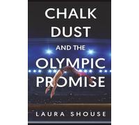 Chalk Dust and The Olympic Promise