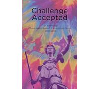 Challenge Accepted: AN ANTHOLOGY OF WRITING FROM WOMEN OF Mabel Bassett Correctional Center Classes of 2025-2026
