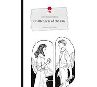 Challengers of the End. Life is a Story - story.one