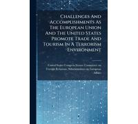 Challenges And Accomplishments As The European Union And The United States Promote Trade And Tourism In A Terrorism Environment