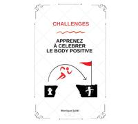Challenges - Apprenez À Célébrer Le Body Positive