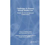 Challenges in Primary Mental Health Care: Models for Interdisciplinary Collaboration (WONCA Family Medicine)