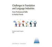 Challenges in Translation and Language Industries: From Professional Skills to Market Needs (INTERLINGUA)