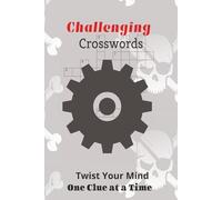 Challenging Crossword: Challenging Puzzles with Easy to Read Print about Challenging Crosswords, Demanding, Difficult and More | 6x9 inches, 120 pages ... Gift for Vacations, Holidays and Relaxation