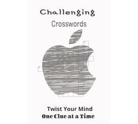 Challenging Crosswords: Challenging Crossword Puzzles with Easy to Read Print about Challenging Crossword, Tough Puzzle, Brain Teaser and More | 6x9 ... Gift for Vacations, Holidays and Relaxation