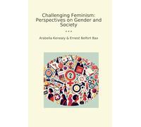 Challenging Feminism: Perspectives on Gender and Society (Classic Bundles)
