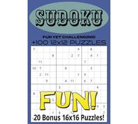 Challenging Sudoku:: 100 Challenging 12x12 Puzzles for the Sudoku Lovers