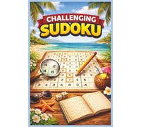 Challenging Sudoku: Hard Brain Teasers to Sharpen Your Logic (Sudoku Puzzle Collection)