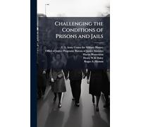 Challenging the Conditions of Prisons and Jails