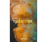 Challenging the Mafia Mystique