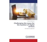 Challenging the nexus for the taxation of digital services