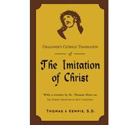 Challoner's Catholic Translation of The Imitation of Christ