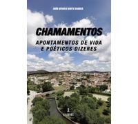 Chamamentos: Apontamentos de vida e poéticos dizeres