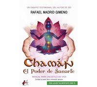 Chamán. El poder de sanarte