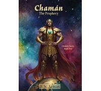Chamán: The Prophecy: 2
