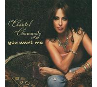Chamandy, Chantal - You Want Me
