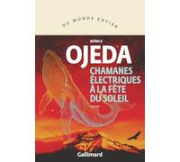 Chamanes électriques à la fête du Soleil