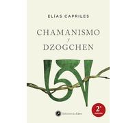 Chamanismo y Dzogchen (SIN COLECCION)