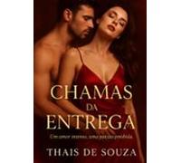 Chamas Da Entrega (ebook)